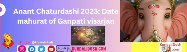 anant-chaturdashi-2023-Date-mahurat-of-Ganpati-visarjan