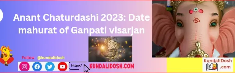 anant-chaturdashi-2023-Date-mahurat-of-Ganpati-visarjan