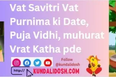 Vat Savitri Vat Purnima ki Date, Puja Vidhi, muhurat Vrat Katha pde