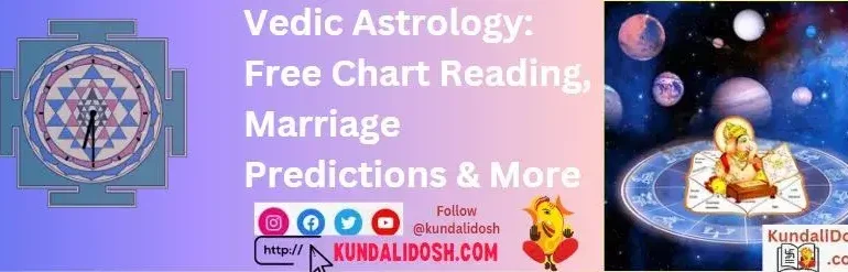 Vedic Astrology Free Chart Reading, Marriage Predictions & More