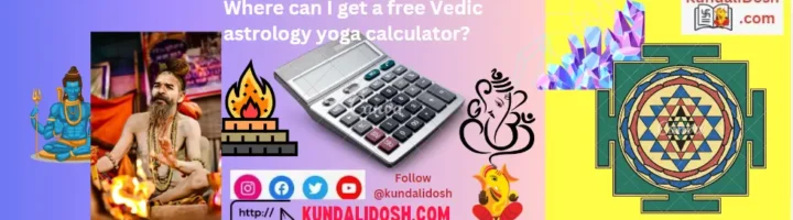 Where can I get a free Vedic astrology yoga calculator