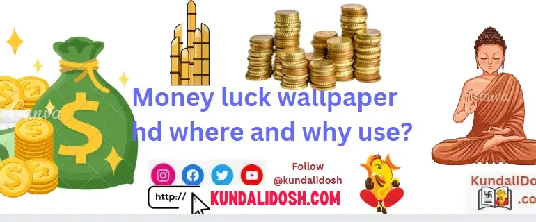 Money luck wallpaper hd where and why use