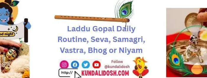 Laddu Gopal Ki Pooja Vidhi Aur Daily Routine: Seva, Samagri, Bhog Aur Niyam